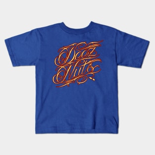 DeeZ NutS Kids T-Shirt